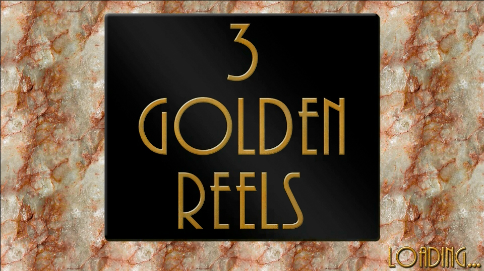 3 Golden Reels